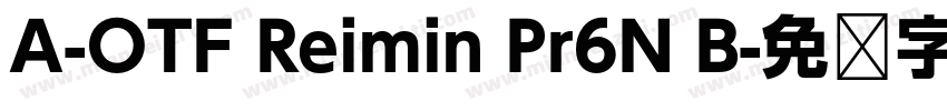 A-OTF Reimin Pr6N B字体转换